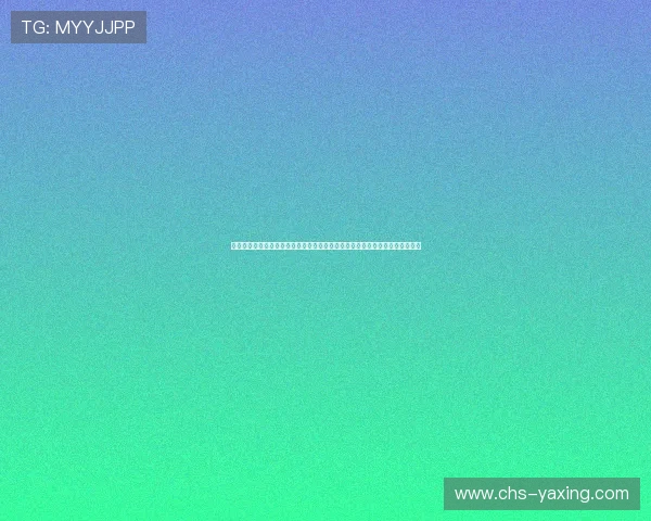 亚星娱乐网页版登录步骤详细教程新手用户快速掌握登录流程轻松开启娱乐体验 亚星娱乐网页版登录步骤详细教程新手用户快速掌握登录流程轻松开启娱乐体验